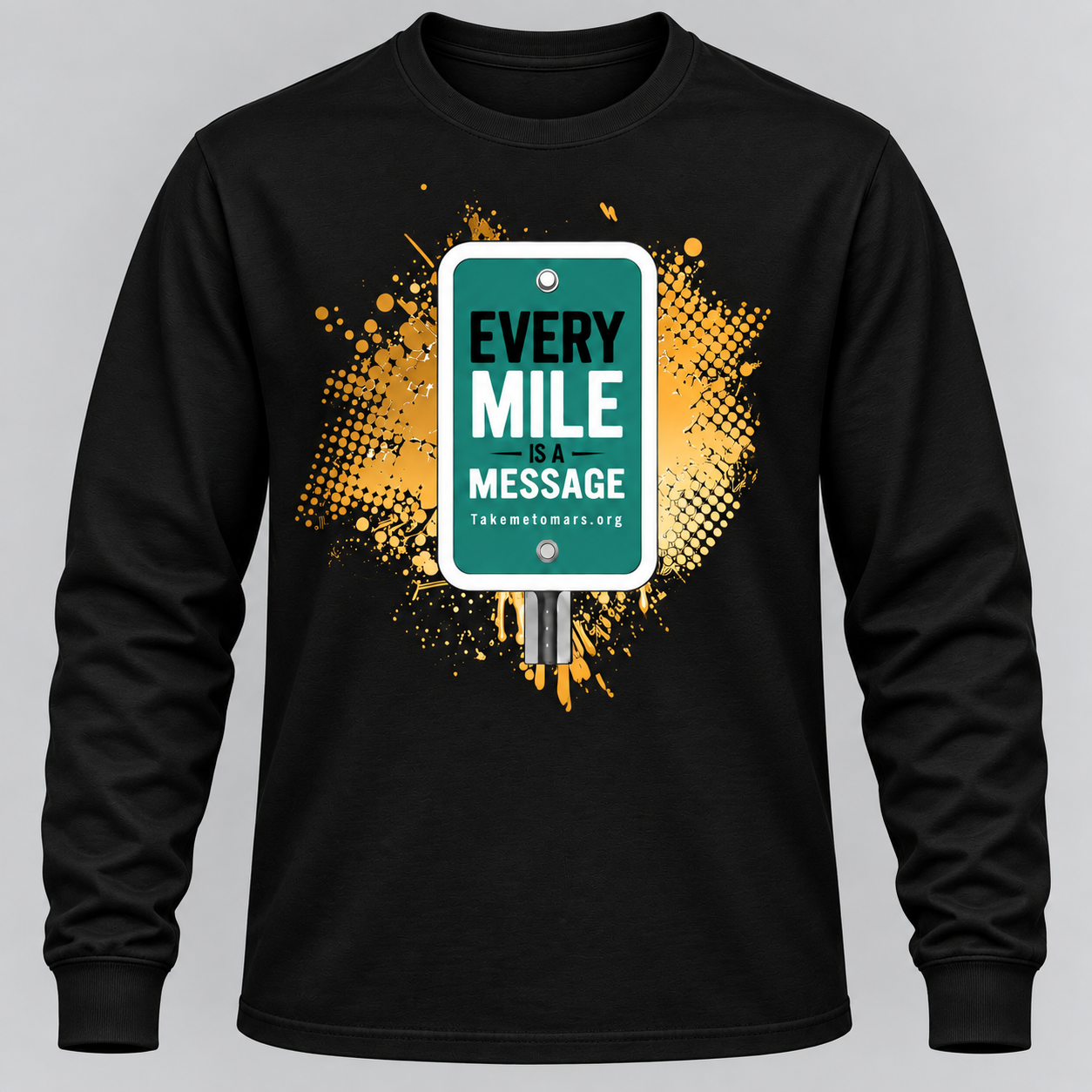 Every Mile Is a Message™ Long-Sleeve Shirt